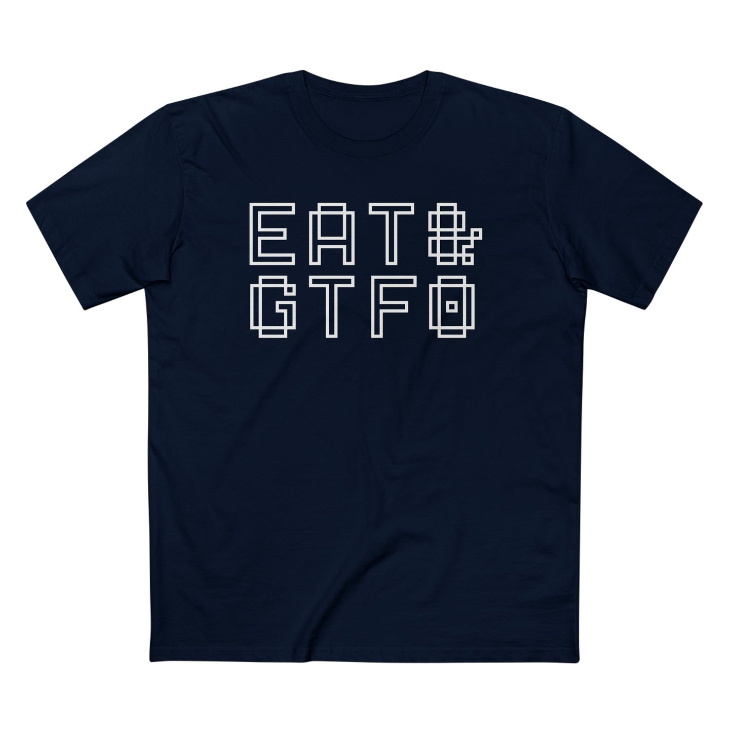 EAT & GTFO 8-BIT TEE